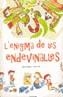 ENIGMA DE LES ENDEVINALLES | 9788448017811 | Galatea Llibres | Librería online de Reus, Tarragona | Comprar libros en catalán y castellano online