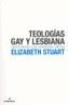 TEOLOGIAS GAY Y LESBIANA | 9788493327378 | STUART,ELIZABETH | Galatea Llibres | Llibreria online de Reus, Tarragona | Comprar llibres en català i castellà online