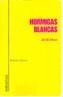 HORMIGAS BLANCAS | 9788495408372 | DOCE,JORDI | Galatea Llibres | Llibreria online de Reus, Tarragona | Comprar llibres en català i castellà online
