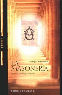 MASONERIA, LA | 9788497771801 | MARTINEZ OTERO, LUIS M. | Galatea Llibres | Librería online de Reus, Tarragona | Comprar libros en catalán y castellano online