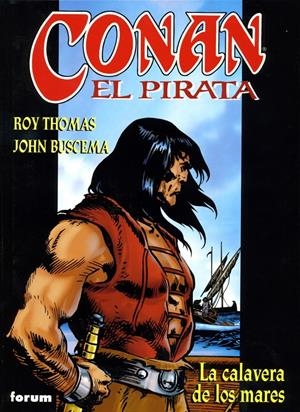 CONAN EL PIRATA Nº 1.LA CALAVE | 9788467409741 | BUSCEMA | Galatea Llibres | Llibreria online de Reus, Tarragona | Comprar llibres en català i castellà online