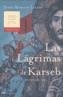 LAGRIMAS DE KARSEB, LAS | 9788427031289 | MURILLO LLERDA, JULIO | Galatea Llibres | Llibreria online de Reus, Tarragona | Comprar llibres en català i castellà online