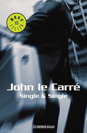 SINGLE & SINGLE | 9788497599276 | LE CARRE, JOHN | Galatea Llibres | Llibreria online de Reus, Tarragona | Comprar llibres en català i castellà online