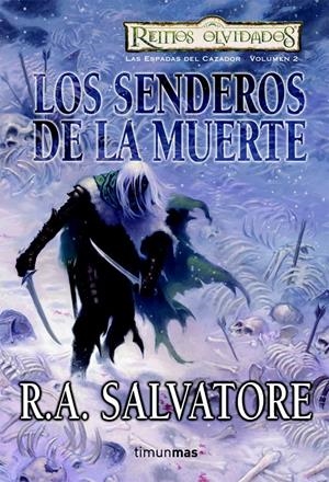 ESPADA DEL CAZADOR 2: LOS SENDEROS DE LA MUERTE | 9788448037635 | SALVATORE, R.A | Galatea Llibres | Librería online de Reus, Tarragona | Comprar libros en catalán y castellano online
