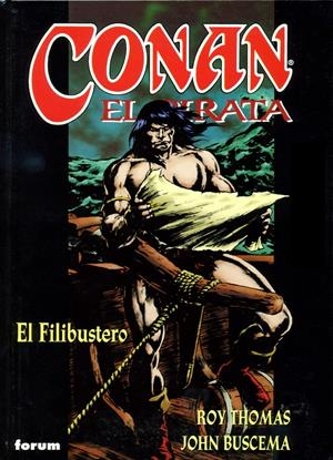 CONAN EL PIRATA Nº 3.EL FILIBUSTERO | 9788467409765 | BUSCEMA | Galatea Llibres | Llibreria online de Reus, Tarragona | Comprar llibres en català i castellà online
