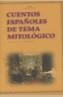 CUENTOS ESPAÑOLES DE TEMA MITOLOGICO | 9788446020752 | BOBES, J.M. | Galatea Llibres | Librería online de Reus, Tarragona | Comprar libros en catalán y castellano online