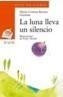 LUNA LLEVA UN SILENCIO | 9788466745741 | RAMOS GUZMAN, MARIA CRISTINA | Galatea Llibres | Librería online de Reus, Tarragona | Comprar libros en catalán y castellano online