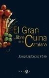 GRAN LLIBRE DE LA CUINA CATALANA, EL | 9788497871310 | LLADONOSA, JOSEP | Galatea Llibres | Librería online de Reus, Tarragona | Comprar libros en catalán y castellano online