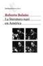 LITERATURA NAZI EN AMERICA, LA | 9788432212116 | BOLAÑO, ROBERTO | Galatea Llibres | Librería online de Reus, Tarragona | Comprar libros en catalán y castellano online