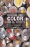 MANUEL DEL COLOR PARA EL ARTISTA | 9788480765503 | JENNINGS, SIMON | Galatea Llibres | Librería online de Reus, Tarragona | Comprar libros en catalán y castellano online