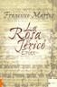 ROSA DEL JERICO | 9788496525016 | MARTOS, FRANCISCO | Galatea Llibres | Librería online de Reus, Tarragona | Comprar libros en catalán y castellano online