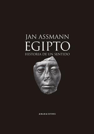 EGIPTO. HISTORIA DE UN SENTIDO | 9788496258457 | ASSMANN, JAN | Galatea Llibres | Librería online de Reus, Tarragona | Comprar libros en catalán y castellano online