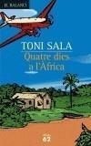 QUATRE DIES A L'AFRICA | 9788429756494 | SALA, TONI | Galatea Llibres | Llibreria online de Reus, Tarragona | Comprar llibres en català i castellà online
