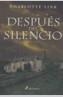 DESPUES DEL SILENCIO | 9788478889570 | LINK, CHARLOTTE | Galatea Llibres | Librería online de Reus, Tarragona | Comprar libros en catalán y castellano online
