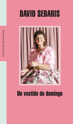 VESTIDO DE DOMINGO, UN | 9788439713692 | SEDARIS, DAVID | Galatea Llibres | Librería online de Reus, Tarragona | Comprar libros en catalán y castellano online