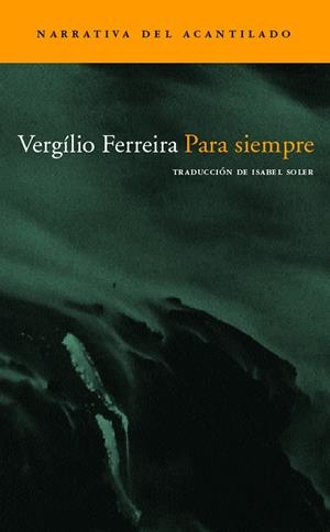 PARA SIEMPRE | 9788496489134 | FERREIRA, VIRGILIO | Galatea Llibres | Llibreria online de Reus, Tarragona | Comprar llibres en català i castellà online
