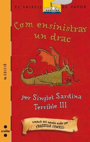 COM ENSINISTRAR UN DRAC | 9788466112550 | COWELL, CRESSIDA | Galatea Llibres | Llibreria online de Reus, Tarragona | Comprar llibres en català i castellà online