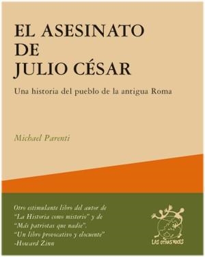 ASESINATO DE JULIO CESAR, EL | 9788495786722 | PARENTI, MICHAEL | Galatea Llibres | Llibreria online de Reus, Tarragona | Comprar llibres en català i castellà online