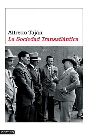 SOCIEDAD TRASATLÁNTICA, LA | 9788423337514 | TAJAN, ALFREDO | Galatea Llibres | Librería online de Reus, Tarragona | Comprar libros en catalán y castellano online