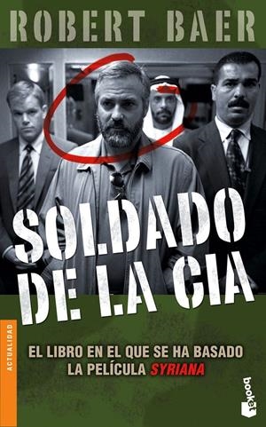 SOLDADO DE LA CIA | 9788484326731 | BAER, ROBERT | Galatea Llibres | Llibreria online de Reus, Tarragona | Comprar llibres en català i castellà online