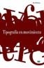 TIPOGRAFIA EN  MOVIMINETO | 9788425220371 | WOOLMAN, MATT | Galatea Llibres | Librería online de Reus, Tarragona | Comprar libros en catalán y castellano online