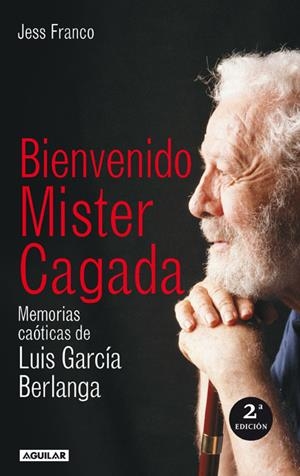 BIENVENIDO MISTER CAGADA | 9788403095809 | FRANCO, JESUS | Galatea Llibres | Llibreria online de Reus, Tarragona | Comprar llibres en català i castellà online