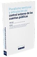 PLURALISMO TERRITORIAL Y ARTICULACIÓN DEL CONTROL EXTERNO DE LAS CUENTAS PÚBLICA | 9788484068808 | DURÁN ALBA, JUAN FERNANDO | Galatea Llibres | Librería online de Reus, Tarragona | Comprar libros en catalán y castellano online