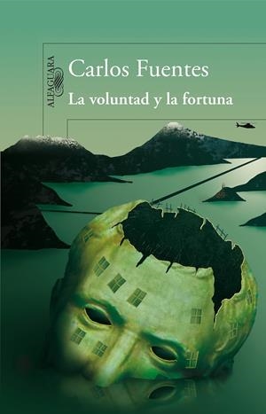 VOLUNTAD Y LA FORTUNA, LA | 9788420474298 | FUENTES, CARLOS | Galatea Llibres | Librería online de Reus, Tarragona | Comprar libros en catalán y castellano online