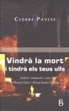 VINDRA LA MORT I TINDRA ELS TEUS ULLS | 9788496496972 | PAVESE, CESARE | Galatea Llibres | Llibreria online de Reus, Tarragona | Comprar llibres en català i castellà online