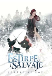 ESTIRPE SALVAJE | 9788467029130 | DE PAZ, MONTSE | Galatea Llibres | Llibreria online de Reus, Tarragona | Comprar llibres en català i castellà online