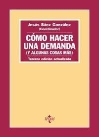 COMO HACER UNA DEMANDA (Y ALGUNAS COSAS MÁS) | 9788430948055 | SÁEZ GONZÁLEZ, JESÚS | Galatea Llibres | Llibreria online de Reus, Tarragona | Comprar llibres en català i castellà online