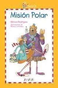 CANDELA. MISIÓN POLAR | 9788466776776 | RODRÍGUEZ SUÁREZ, MÓNICA | Galatea Llibres | Librería online de Reus, Tarragona | Comprar libros en catalán y castellano online