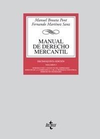 MANUAL DE DERECHO MERCANTIL VOL.1 | 9788430947645 | BROSETA PONT, MANUEL / MARTÍNEZ SANZ, FERNANDO | Galatea Llibres | Llibreria online de Reus, Tarragona | Comprar llibres en català i castellà online