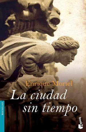 CIUDAD SIN TIEMPO (NF) | 9788423340804 | MORIEL, ENRIQUE | Galatea Llibres | Llibreria online de Reus, Tarragona | Comprar llibres en català i castellà online
