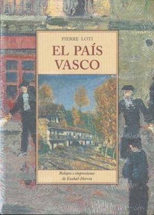 PAIS VASCO, EL | 9788497166065 | LOTI, PIERRE | Galatea Llibres | Librería online de Reus, Tarragona | Comprar libros en catalán y castellano online