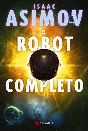 ROBOT COMPLETO | 9788498890136 | ASIMOV, ISAAC | Galatea Llibres | Librería online de Reus, Tarragona | Comprar libros en catalán y castellano online