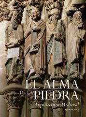 ALMA DE LA PIEDRA. ARQUITECTURA MEDIEVAL | 9788497855105 | CAROL, MARIUS | Galatea Llibres | Librería online de Reus, Tarragona | Comprar libros en catalán y castellano online