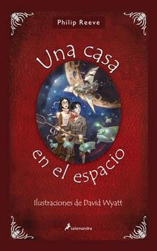 CASA EN EL ESPACIO, UNA | 9788498381856 | REEVE, PHILIP | Galatea Llibres | Librería online de Reus, Tarragona | Comprar libros en catalán y castellano online