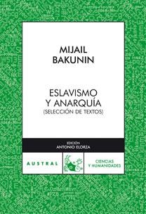 ESLAVISMO Y ANARQUIA | 9788467029727 | BAKUNIN, MIJAIL | Galatea Llibres | Librería online de Reus, Tarragona | Comprar libros en catalán y castellano online