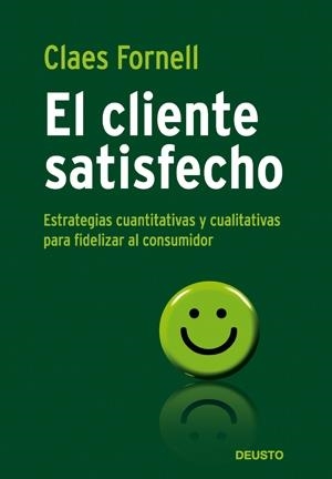 CLIENTE SATISFECHO, EL | 9788423426676 | FORNELL, CLAES | Galatea Llibres | Librería online de Reus, Tarragona | Comprar libros en catalán y castellano online