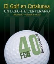 GOLF EN CATALUÑA, EL | 9788497854870 | ANDREU TORRADO, RAÚL | Galatea Llibres | Librería online de Reus, Tarragona | Comprar libros en catalán y castellano online