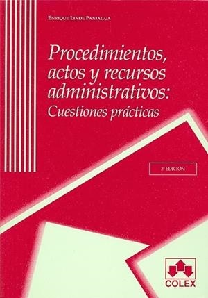 PROCEDIMIENTOS ACTOS Y RECURSOS ADMINISTRATIVOS 3ª ED. 2008 | 9788483421666 | LINDE PANIAGUA, E. | Galatea Llibres | Librería online de Reus, Tarragona | Comprar libros en catalán y castellano online