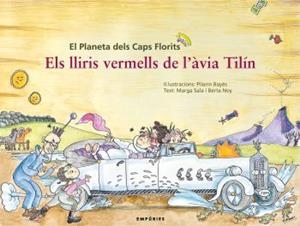 LLIRIS VERMELLS DE L´AVIA TILIN, ELS | 9788497873758 | BAYES, PILARIN | Galatea Llibres | Librería online de Reus, Tarragona | Comprar libros en catalán y castellano online