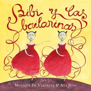 BIBI Y LAS BAILARINAS | 9788420473079 | VARENNES, MONIQUE DE | Galatea Llibres | Llibreria online de Reus, Tarragona | Comprar llibres en català i castellà online