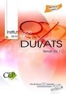 DUI/ATS DE L´INSTITUT CATALÀ DE LA SALUT. TEMARI. VOL.I | 9788499021850 | Galatea Llibres | Librería online de Reus, Tarragona | Comprar libros en catalán y castellano online