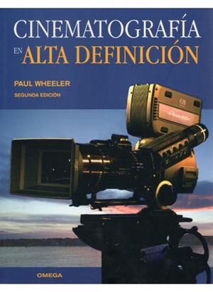 CINEMATOGRAFÍA EN ALTA DEFINICIÓN | 9788428214711 | WHEELER, PAUL | Galatea Llibres | Llibreria online de Reus, Tarragona | Comprar llibres en català i castellà online