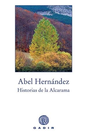 HISTORIAS DE LA ARCARAMA | 9788496974098 | HERNANDEZ. ABEL | Galatea Llibres | Librería online de Reus, Tarragona | Comprar libros en catalán y castellano online