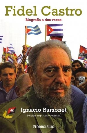 FIDEL CASTRO. BIOGRAFIA A DOS VOCES | 9788483463161 | RAMONET, IGNACIO | Galatea Llibres | Llibreria online de Reus, Tarragona | Comprar llibres en català i castellà online