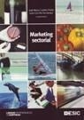 MARKETING SECTORIAL | 9788473565660 | CUBILLO PINILLA, JOSÉ Mª / CERVIÑO FERNÁNDEZ, JULI | Galatea Llibres | Librería online de Reus, Tarragona | Comprar libros en catalán y castellano online