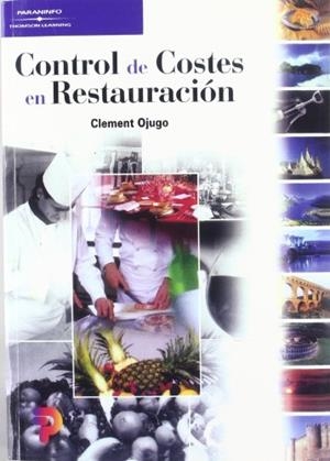 CONTROL DE COSTES EN RESTAURACION | 9788497320184 | OJUGO, CLEMENT | Galatea Llibres | Librería online de Reus, Tarragona | Comprar libros en catalán y castellano online